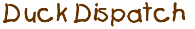 Duck Dispatch